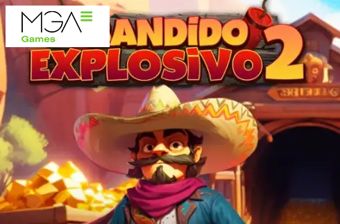 El Bandido Explosivo 2